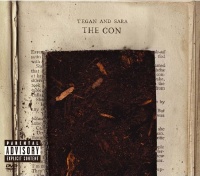[The Con] by Tegan & Sara